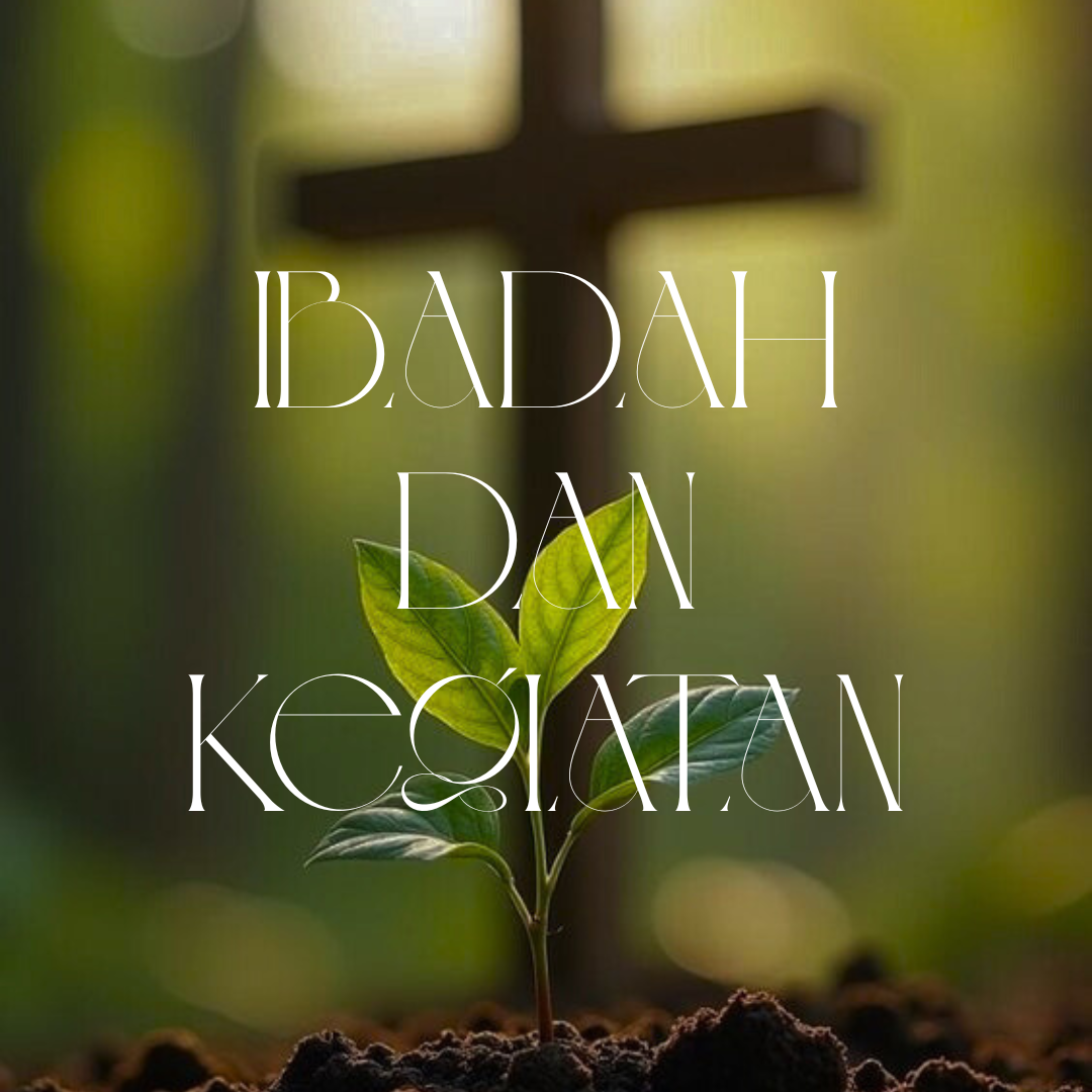 Ibadah Dan Kegiatan Jemaat Betesda Untuk Sepekan (21-28 September 2025)